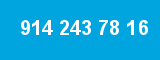 914 243 78 16